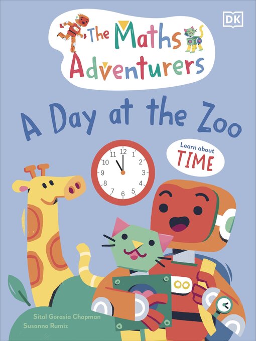 Title details for The Maths Adventurers a Day at the Zoo by Sital Gorasia Chapman - Available